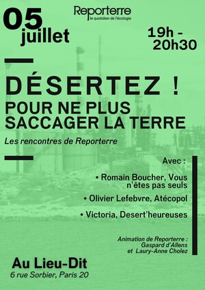 «<small class="fine d-inline"> </small>Désertez<small class="fine d-inline"> </small>! Pour ne plus saccager la terre<small class="fine d-inline"> </small>», rencontre de Reporterre à Paris