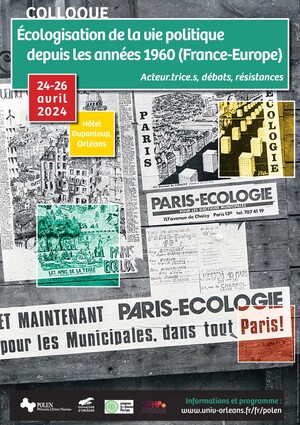 L'écologisation de la vie politique depuis les années 1960 (France-Europe), colloque à Orléans (Loiret)