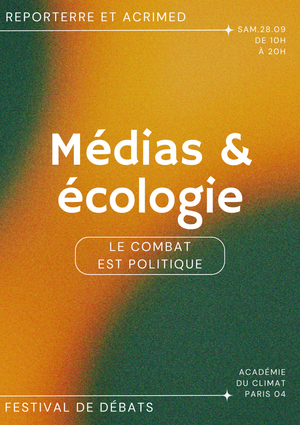 Médias et Écologie : Le combat est politique