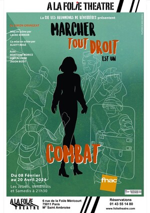«<small class="fine d-inline"> </small>Marcher tout droit est un combat<small class="fine d-inline"> </small>», au théâtre, à Paris