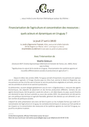 Financiarisation de l'agriculture et concentration des ressources : quels acteurs et dynamiques en Uruguay<small class="fine d-inline"> </small>? conférence à Nogent-sur-Marne (Val-de-Marne)