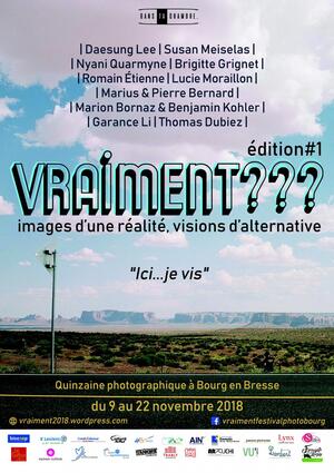 Quinzaine photographique «<small class="fine d-inline"> </small><span class="caps">VRAIMENT</span><small class="fine d-inline"> </small>???<small class="fine d-inline"> </small>», à Bourg-en-Bresse (Ain)