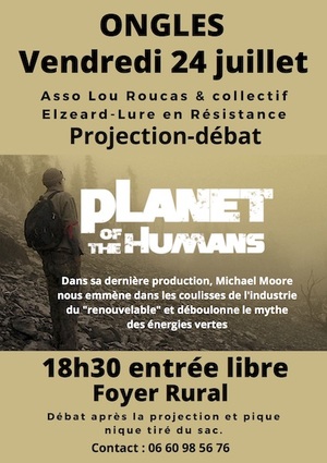 Projection-débat de «<small class="fine d-inline"> </small>Planet of The Humans<small class="fine d-inline"> </small>», à Ongles (Alpes-de-Haute-Provence)