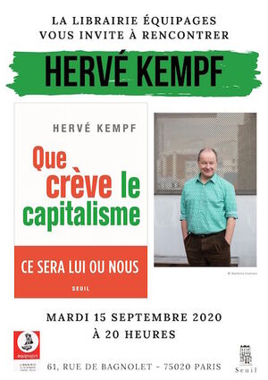 «<small class="fine d-inline"> </small>Que crève le capitalisme<small class="fine d-inline"> </small>», rencontre avec Hervé Kempf, à Paris