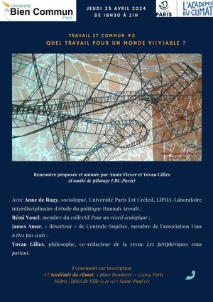 Travail et commun #5 Quel travail pour un monde vi(v)able<small class="fine d-inline"> </small>? rencontre-débat à Paris