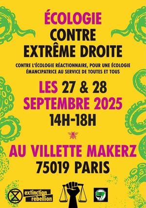«<small class="fine d-inline"> </small>Écologie radicale et lutte contre les extrêmes droites<small class="fine d-inline"> </small>», à Paris