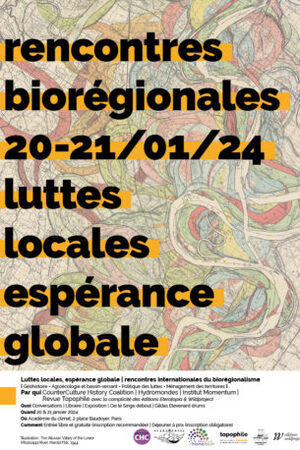Luttes locales, espérance globale, rencontres biorégionales, à Paris