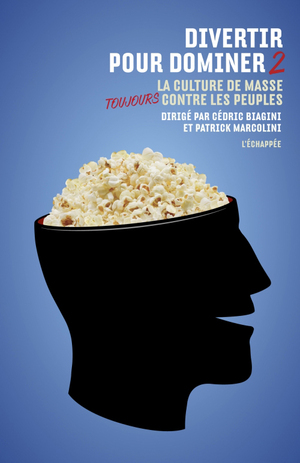 Rencontre autour du livre «<small class="fine d-inline"> </small>Divertir pour dominer 2<small class="fine d-inline"> </small>», à Paris