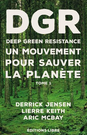 «<small class="fine d-inline"> </small>Deep Green Resistance : mouvement d'écologie radicale<small class="fine d-inline"> </small>», conférence-débat, à Choisy-le-Roi (Val-de-Marne)