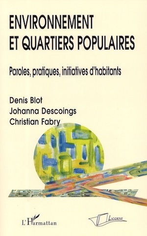 Les ressorts de l'environnement et de la solidarité dans les quartiers populaires