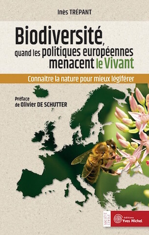 Sept mécanismes européens de destruction de la nature
