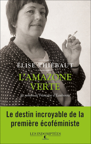 Un portrait de Françoise d'Eaubonne, pionnière de l'écoféminisme