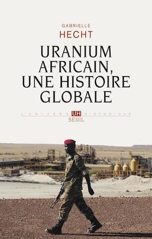 L'Afrique au cœur de l'histoire du nucléaire 
