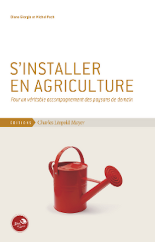 L'installation en agriculture, un guide pour y parvenir