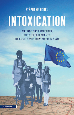 Intoxication. Perturbateurs endocriniens : une bataille d'influence contre la santé