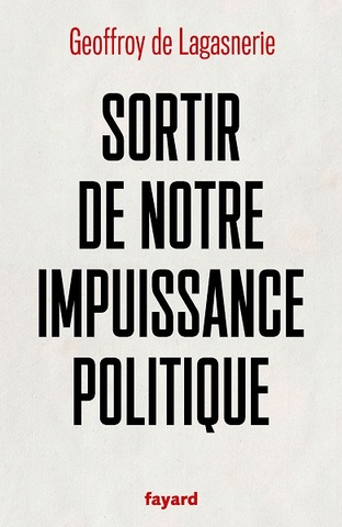 Comment les forces progressistes peuvent-elle redevenir puissantes<small class="fine d-inline"> </small>?