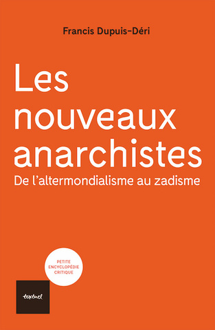 Les nouveaux anarchistes : campements autogérés et l'humour comme arme