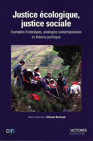 Non, justice sociale et justice environnementale ne sont pas dissociables