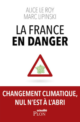 En France aussi, le changement climatique nous menace