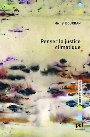 La justice climatique implique une nouvelle morale