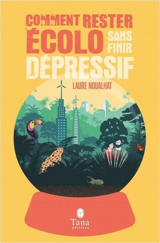 Pour ne pas sombrer dans l'écodépression