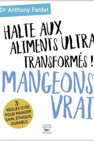 Les aliments ultratransformés créent la mauvaise santé