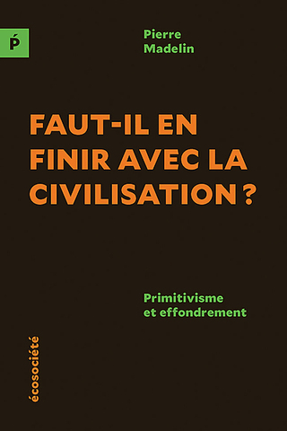 Le primitivisme, une impasse politique