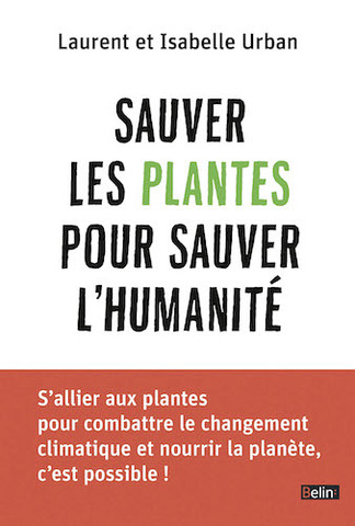 Les plantes, assurance-vie de l'humanité