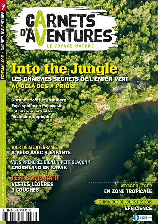 Carnets d'aventures n°40 - Dossier : Into the jungle, au-delà des a priori