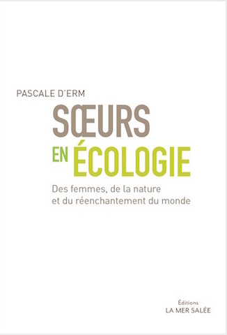 Les femmes qui ont fait l'écologie