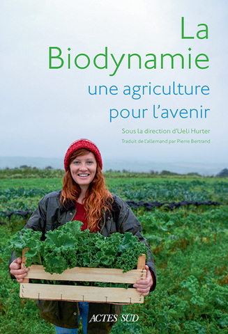 Le moment de l'agriculture biodynamique