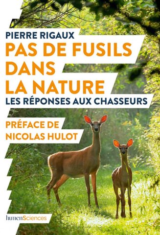 La chasse, un désastre écologique