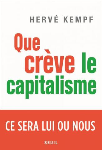 Capitalisme ou écologie : il n'y a pas d'entre deux