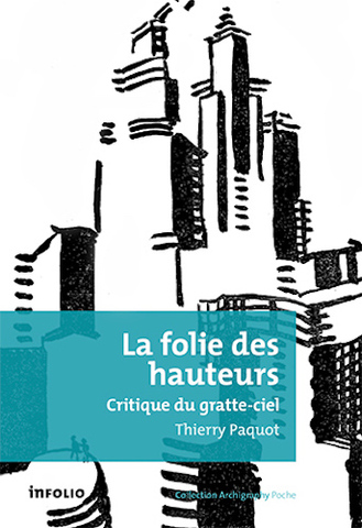Le gratte-ciel, un avenir qui appartient au siècle passé