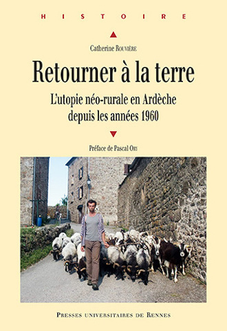 Dans les années 60, en Ardèche, le retour à la terre