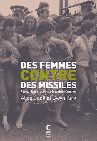 Histoire d'une lutte féministe, pacifiste et antinucléaire
