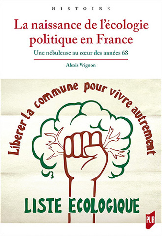 Une histoire de la naissance des mouvements écologistes en France