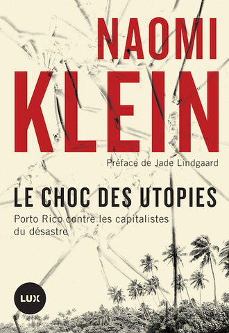 Porto Rico, lieu d'affrontement des utopies