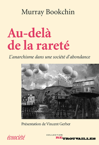 Repenser l'abondance par l'écologie anarchiste de Bookchin