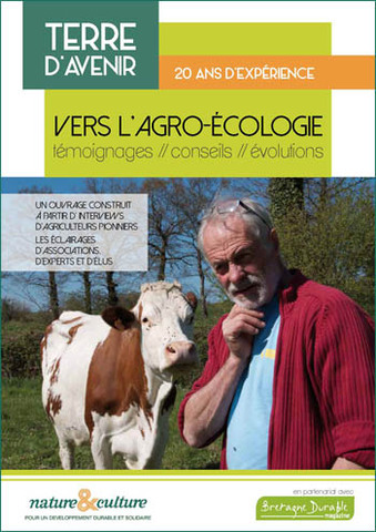 Terre d'avenir, vers l'agro-écologie