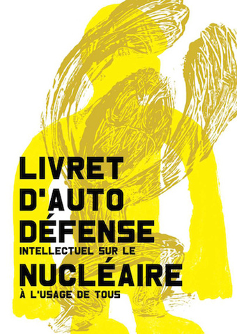 Un guide d'autodéfense intellectuelle contre le nucléaire