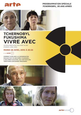 De Tchernobyl à Fukushima, vivre avec la radioactivité - ce soir, sur Arte