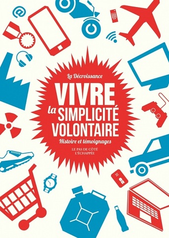 Ils vivent la décroissance et sont heureux