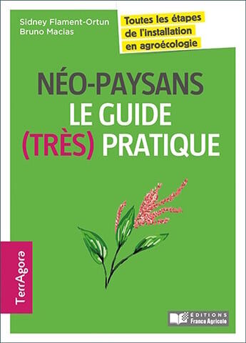 Devenir néopaysan et faire les bons choix