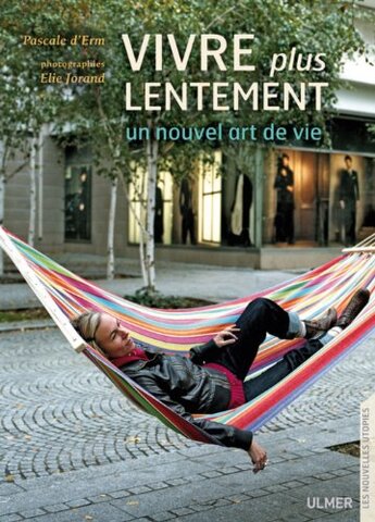 Vivre plus lentement