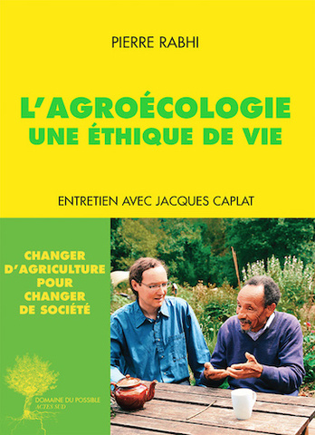 Pierre Rabhi invite à prendre le tournant de l'agroécologie