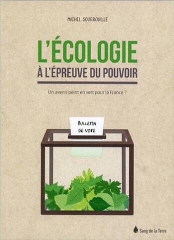 Bientôt, un président de la République écologiste 