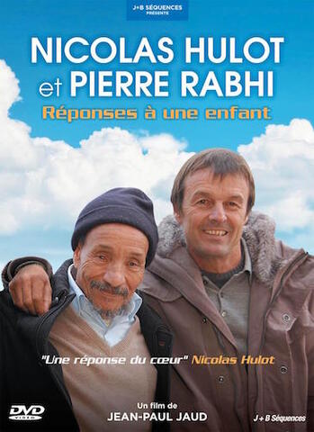Une heure d'un dialogue unique entre Nicolas Hulot et Pierre Rabhi
