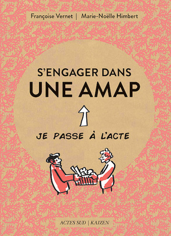 Comment et pourquoi créer une Amap<small class="fine d-inline"> </small>?