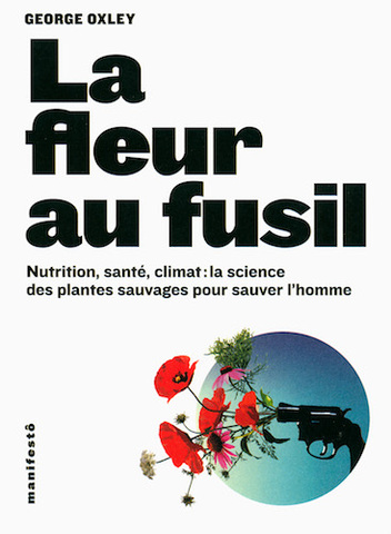Les plantes sauvages au secours de l'humanité